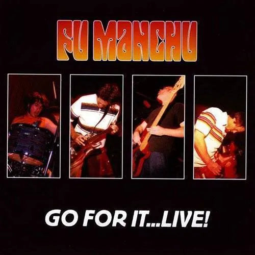 Fu Manchu - Go For It... Live! (20th Anniversary) [2xLP]