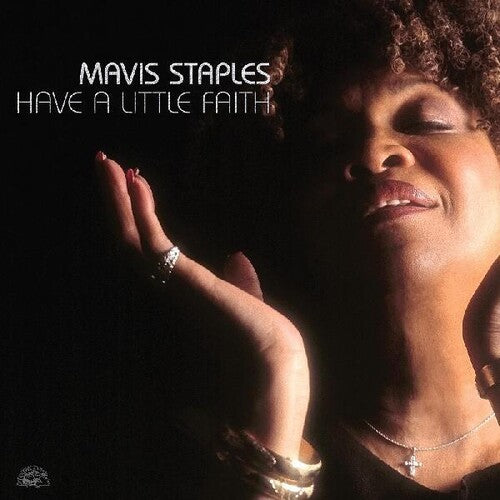 Mavis Staples - Have A Little Faith (Deluxe Edition) [2xLP - Silver]