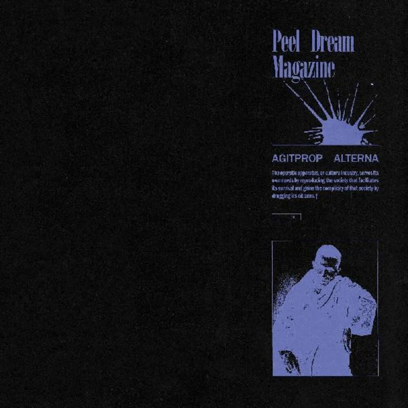 Peel Dream Magazine - Agitprop Alterna [LP]