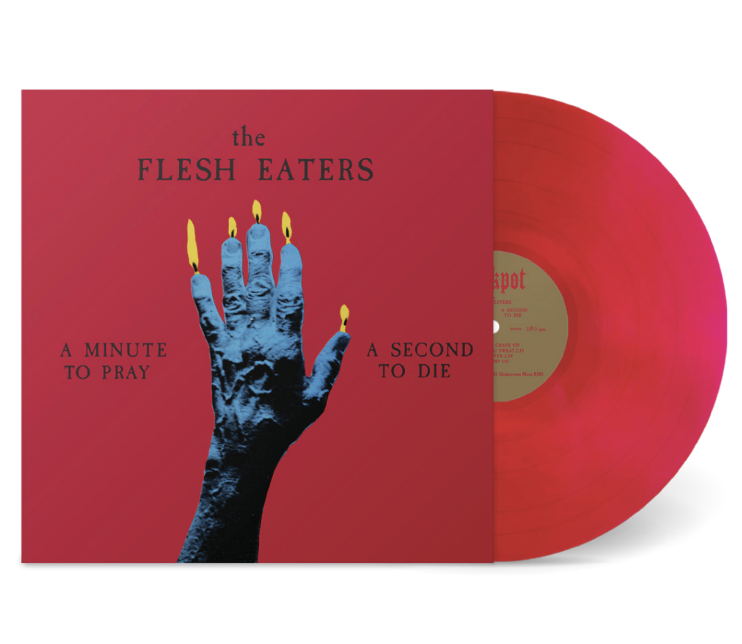 Flesh Eaters, The - A Minute To Pray A Second To Die [LP - Ruby Red]