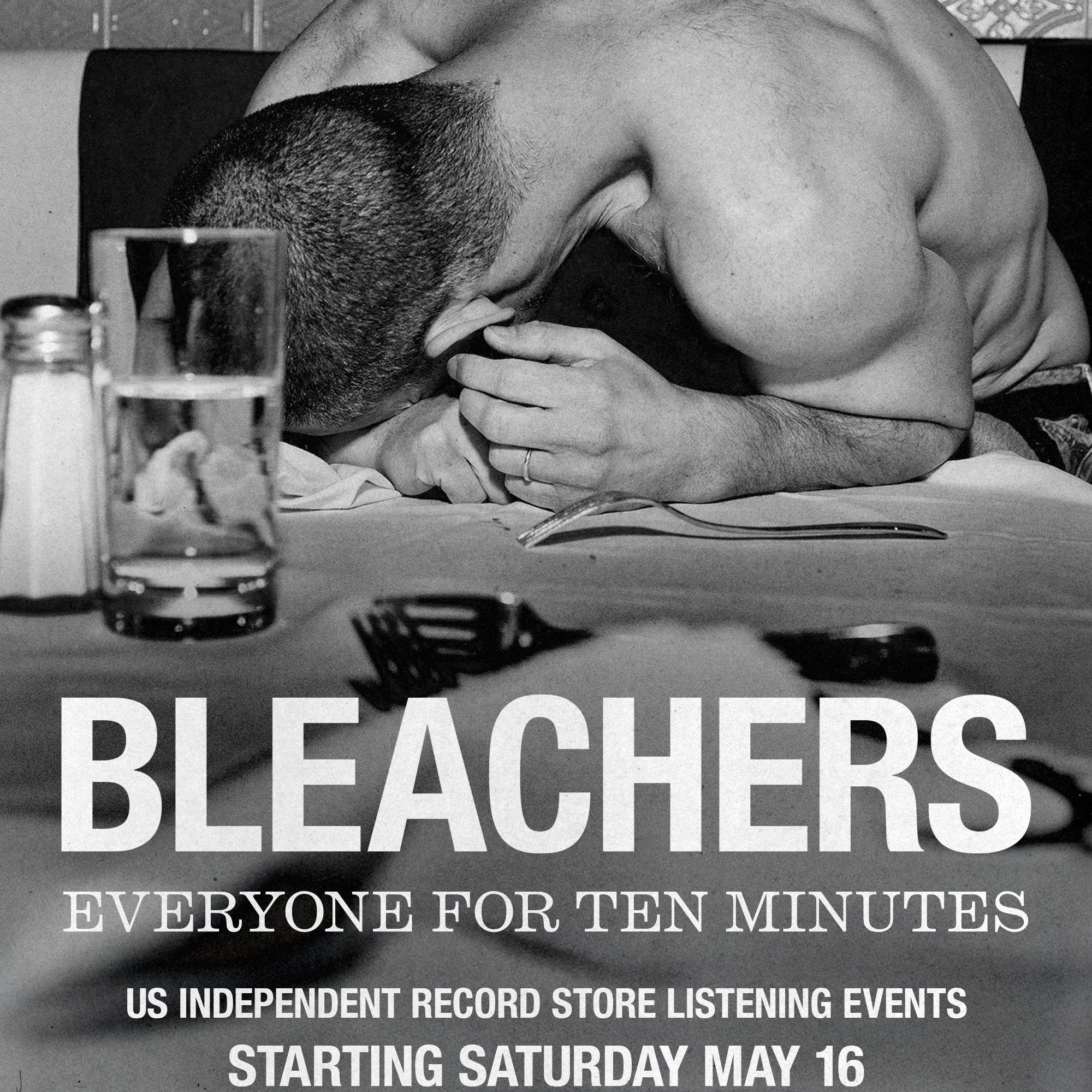 Bleachers: Everyone For 10 Minutes Early Listening Event