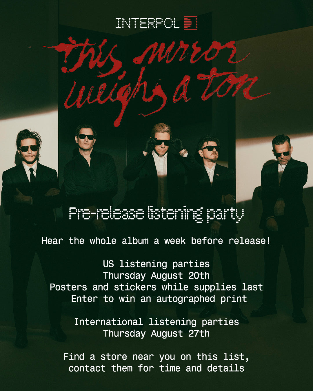 Interpol: This Mirror Weighs A Ton Advance Listening Party