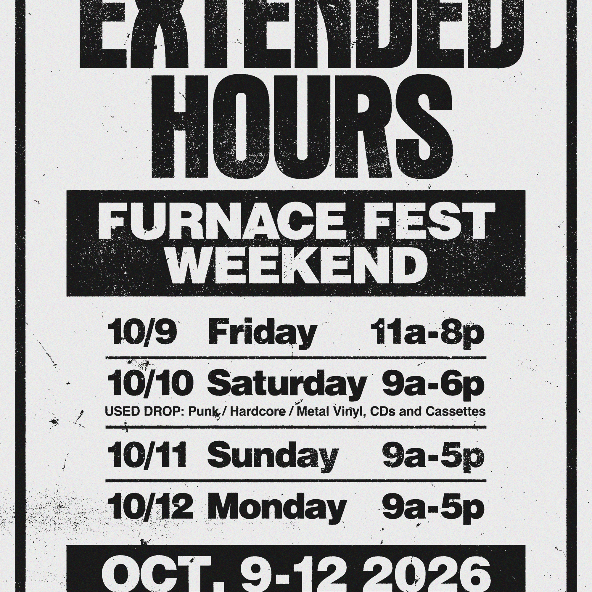 Furnace Fest Extended Store Hours