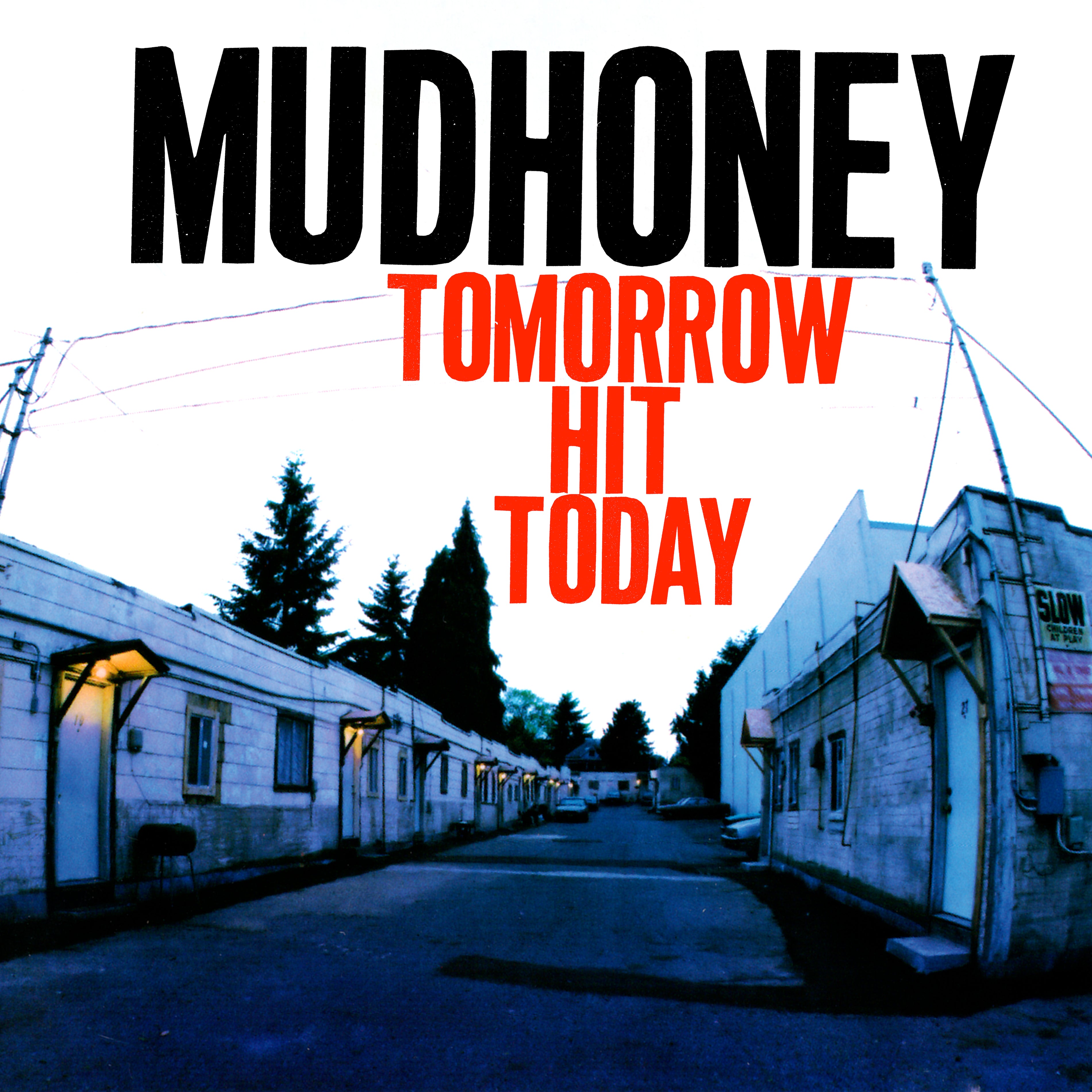 Mudhoney - Tomorrow Hit Today (ROCKtober 2026) [LP - Red]