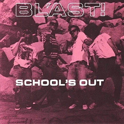 Bl'ast! - School's Out [7"]