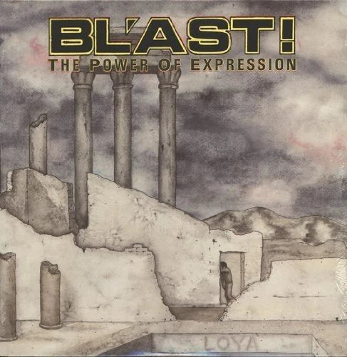 Bl'ast! - The Power Of Expression [LP]