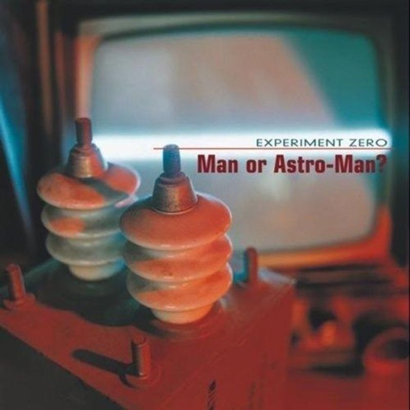 Man Or Astro-Man? - Experiment Zero [LP]