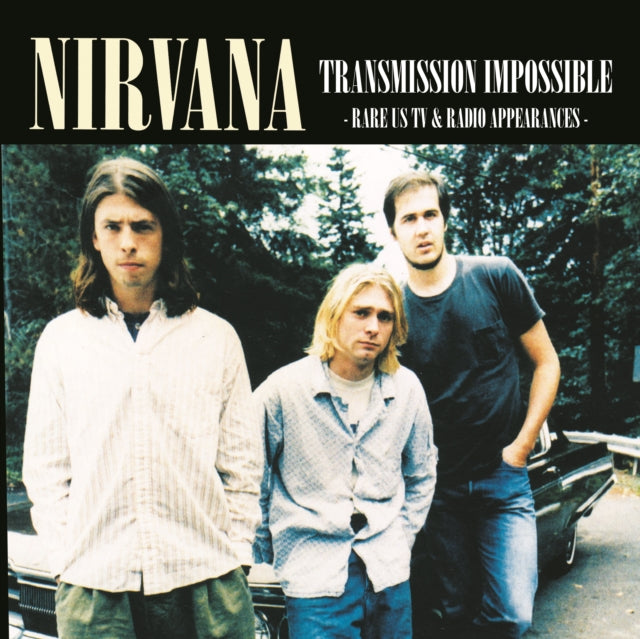 Nirvana - Transmission Impossible: Rare US TV/Radio Appearances [LP]