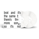 Charli XCX - Brat and it's the same but there's three more songs so it's not [2xLP - White]