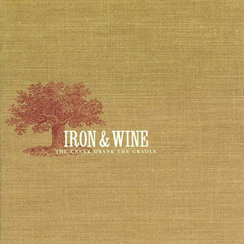 Iron & Wine - The Creek Drank The Cradle [Cassette]