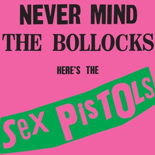 Sex Pistols - Never Mind The Bullocks [LP]