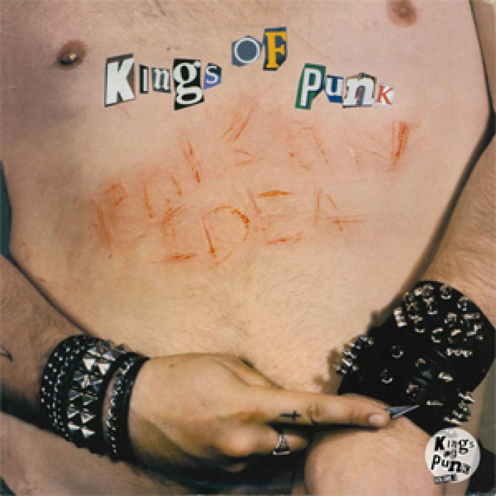 Poison Idea - Kings Of Punk (Portland Edition) [2xLP]