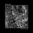 Iron Lung - Adapting // Crawling [LP]