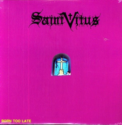 Saint Vitus - Born Too Late [LP]