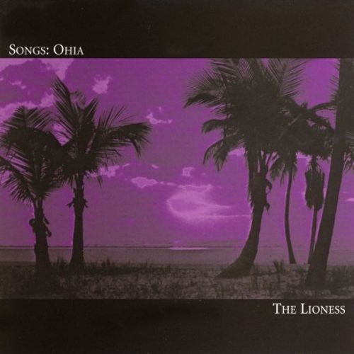Songs: Ohia - The Lioness [LP]