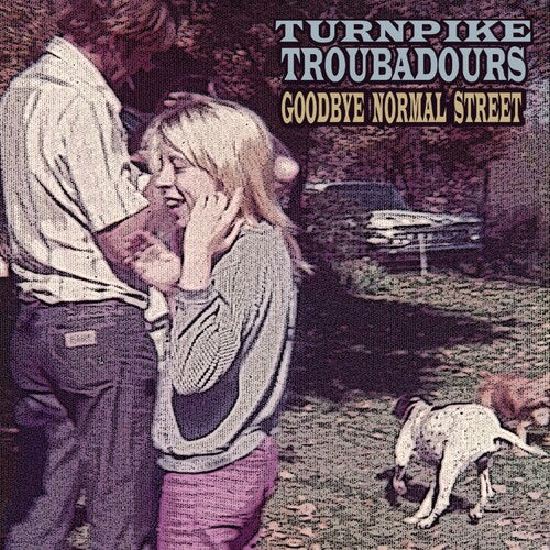 Turnpike Troubadours - Goodbye Normal Street [LP]
