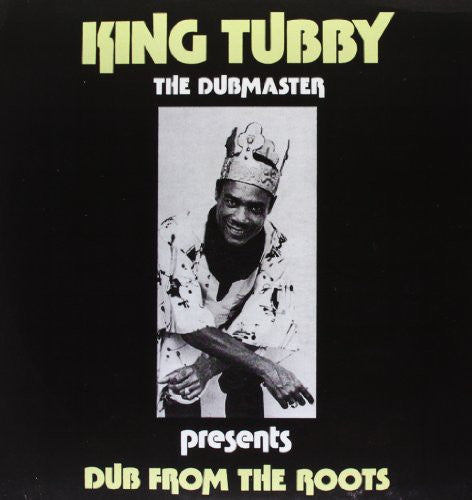 King Tubby - Dub From The Roots [LP]
