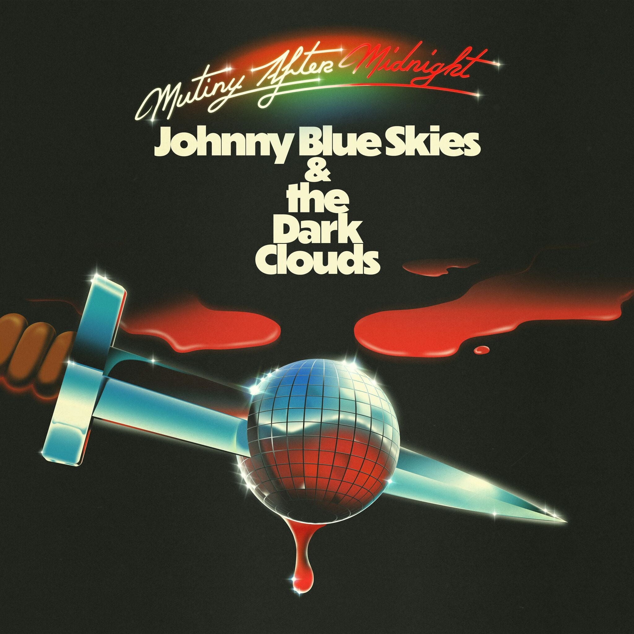 Johnny Blue Skies & The Dark Clouds - Mutiny After Midnight [LP - Translucent Red]