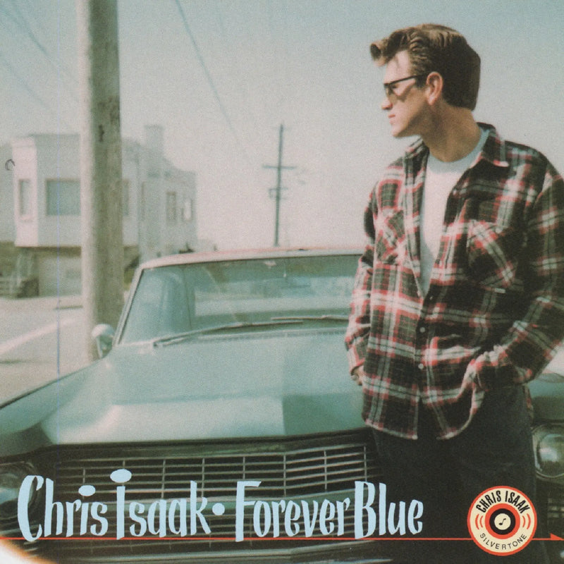 Chris Isaak - Forever Blue (30th Anniversary) [LP]