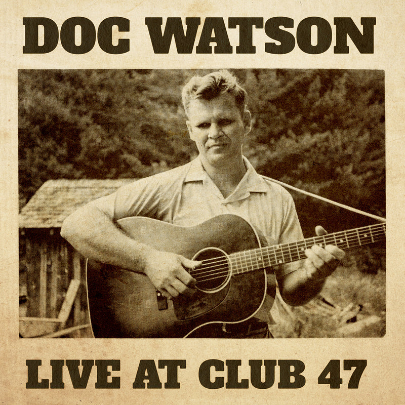 Doc Watson - Live At Club 47 [2xLP]