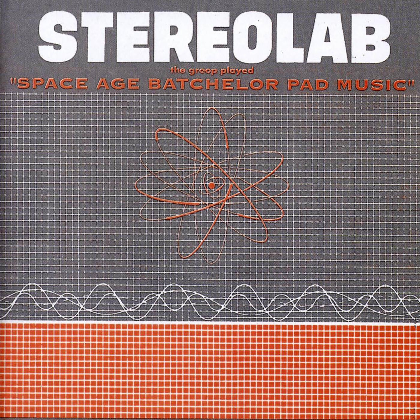 Stereolab - The Groop Played Space Age Batchelor Pad Music [LP]