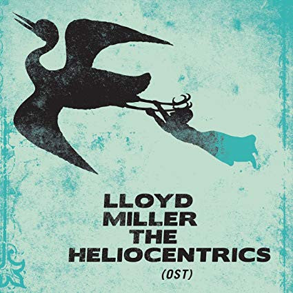 Lloyd Miller & The Heliocentrics - Lloyd Miller & The Heliocentrics [LP]