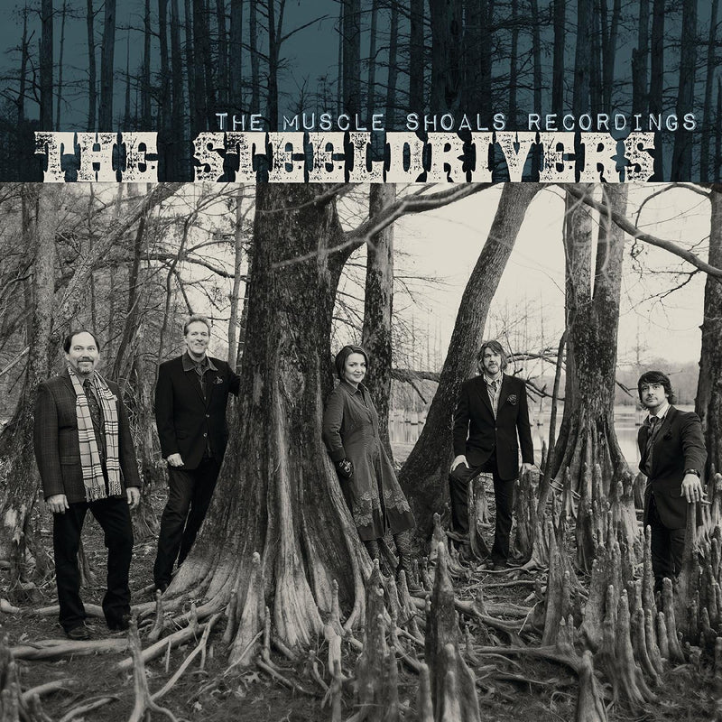 SteelDrivers, The - The Muscle Shoals Recordings [LP]