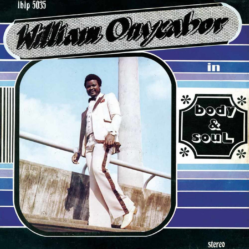 William Onyeabor - Body and Soul [LP - Cross River Basin/Blue]