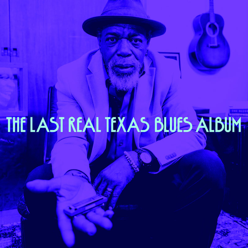 Various Artists - The Last Real Texas Blues Album [LP]