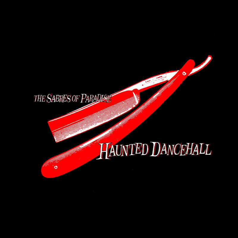 Sabres of Paradise, The - Haunted Dancehall [2xLP]