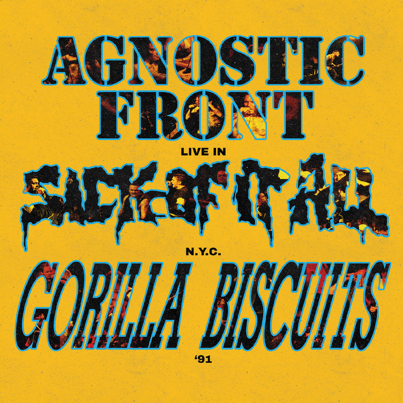 Agnostic Front, Gorilla Biscuits & Sick Of It All - Live In N.Y.C. '91 [LP - Galaxy]