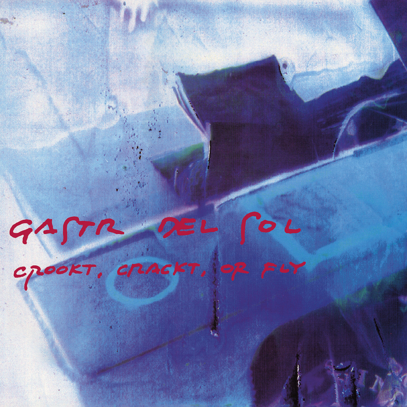 Gastr del Sol - Crookt, Crackt, or Fly [LP]