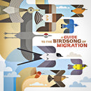 Various Artists - A Guide To The Birdsong Of Migration [LP]