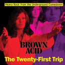 Various Artists - Brown Acid: The Twenty-First Trip [LP]
