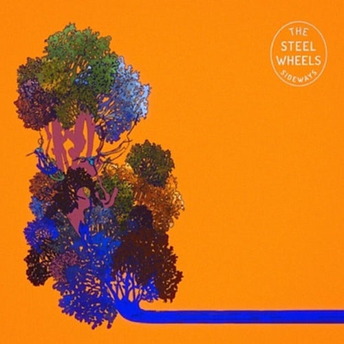 Steel Wheels, The - Sideways [LP]
