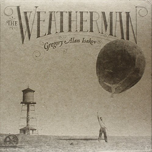 Gregory Alan Isakov - The Weatherman [LP]