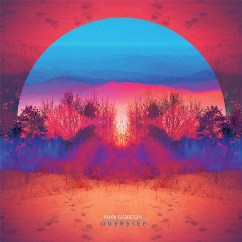 Mike Gordon - Overstep [LP]