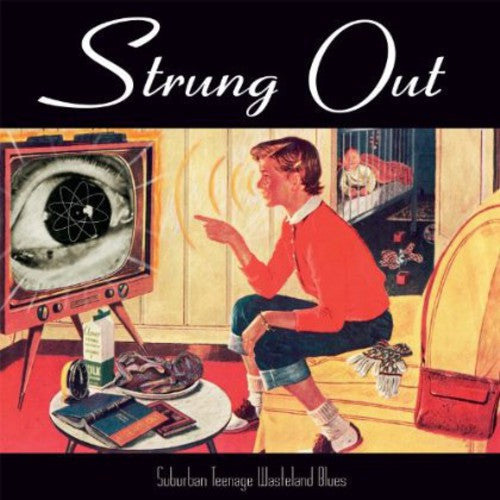 Strung Out - Suburban Teenage Wasteland Blues [LP]