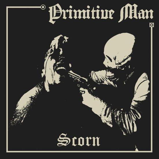 Primitive Man - Scorn [LP - Black Ice W/ Splatter]