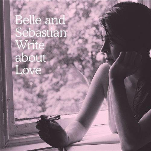 Belle And Sebastian - Write About Love [LP]