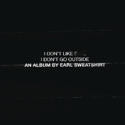 Earl Sweatshirt - I Don't Like Shit: I Don't Go Outside [CD]