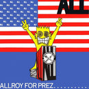 ALL - Allroy For Prez [LP]