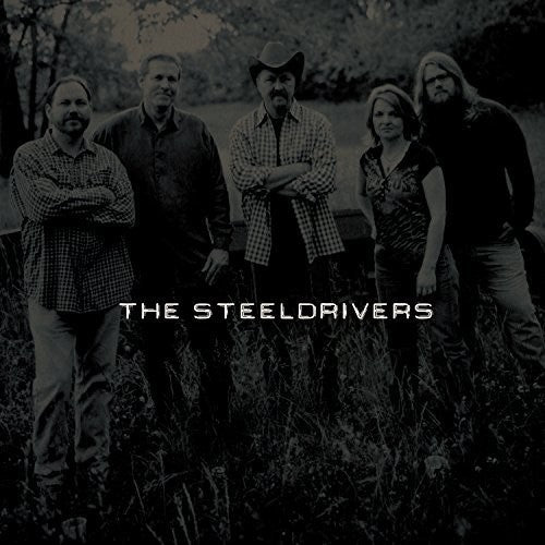 Steeldrivers, The - The Steeldrivers [LP]