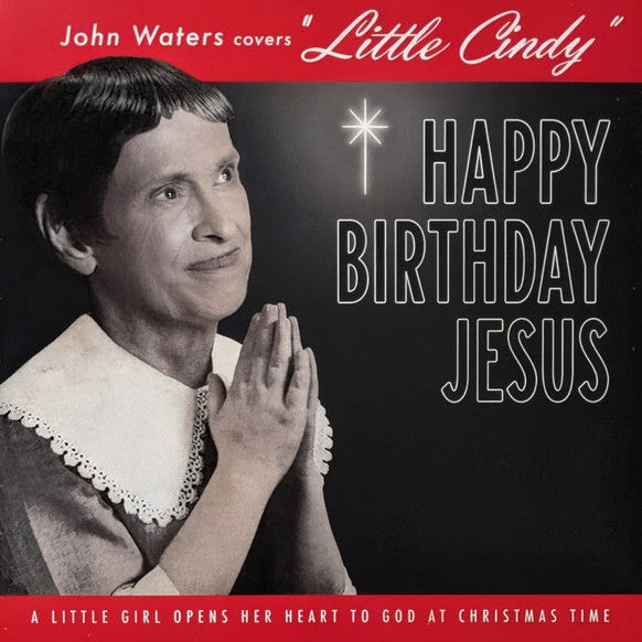John Waters - John Waters Covers LIttle Cindy [7" - Red]
