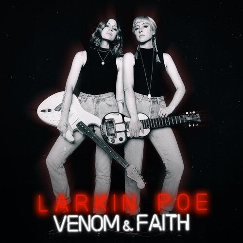 Larkin Poe - Venom & Faith [LP]