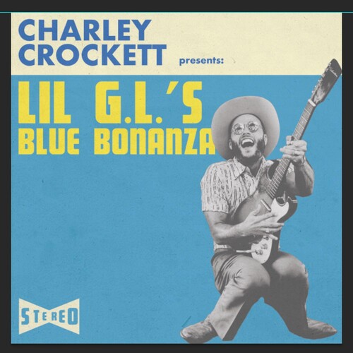 Charley Crockett - Lil' G.L. Presents: Blue Nonanza [LP]