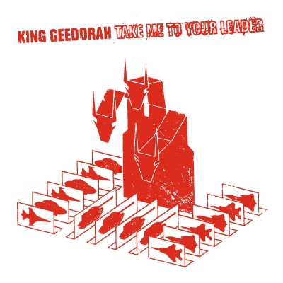 King Geedorah - Take Me To Your Leader (20th Anniversary) [2xLP - 7"]