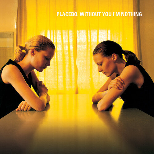 Placebo - Without You I'm Nothing [LP]