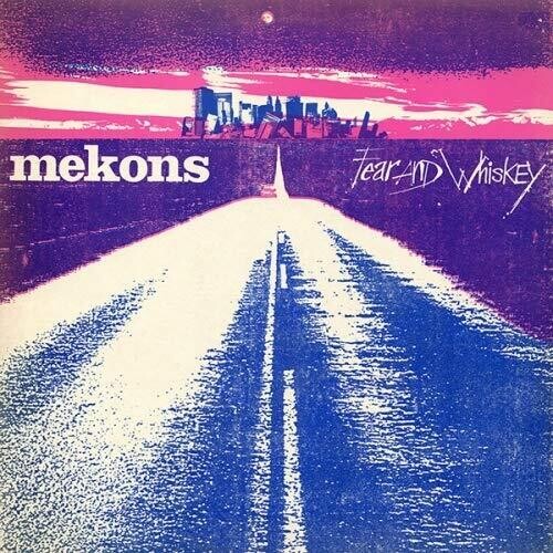 Mekons, The - Fear & Whiskey [LP]