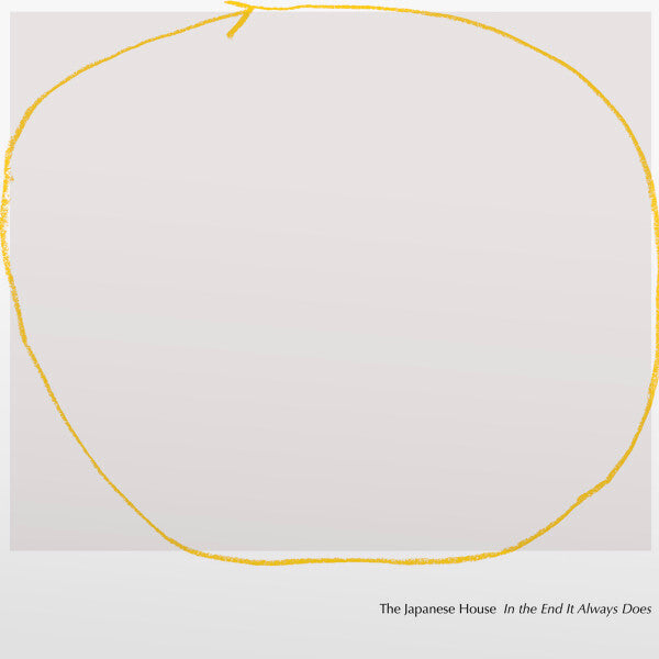 Japanese House, The - In The End It Always Does [LP - Yellow]
